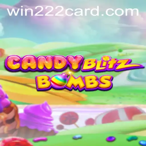 CandyBlitzBombs: An Explosive Adventure with Win222 PH Login